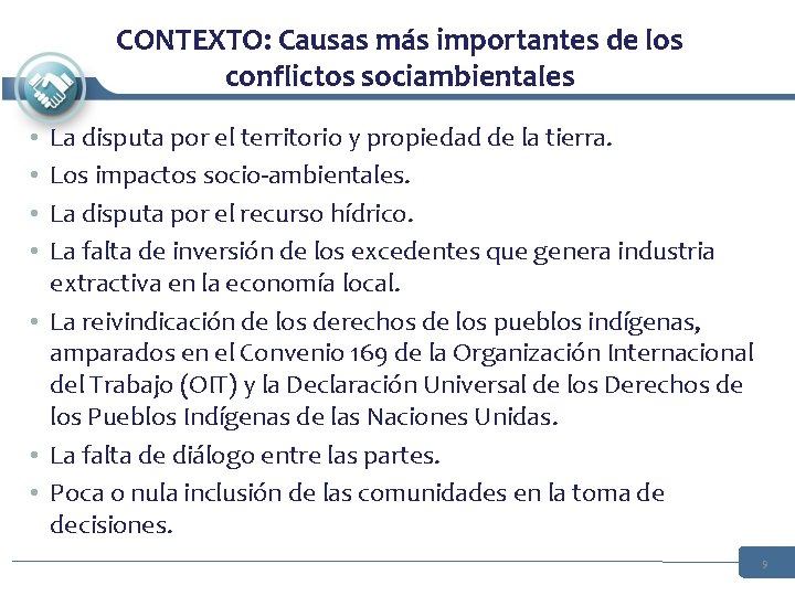 CONTEXTO: Causas más importantes de los conflictos sociambientales La disputa por el territorio y CONTEXTO: Causas más importantes de los conflictos sociambientales La disputa por el territorio y