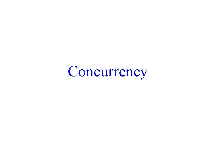 Concurrency 