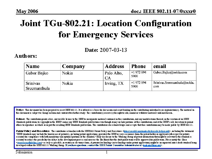 May 2006 doc. : IEEE 802. 11 -07/0 xxxr 0 Joint TGu-802. 21: Location