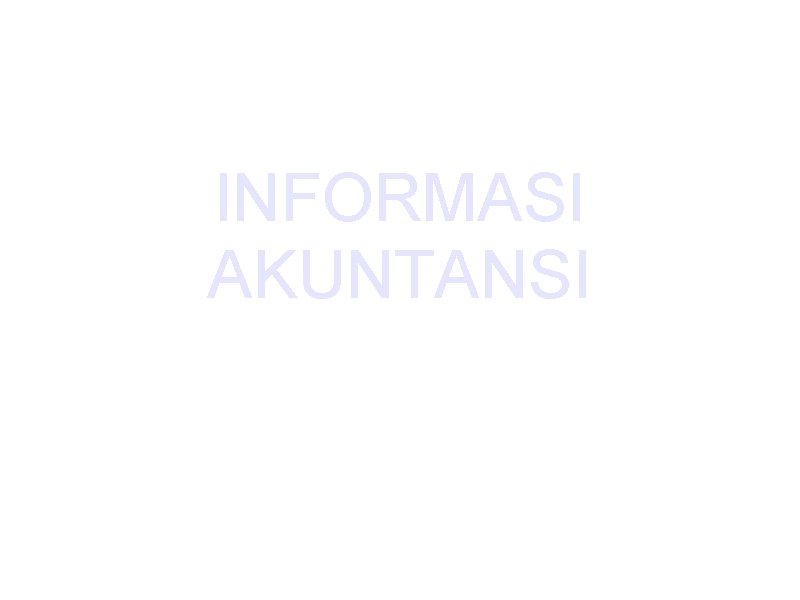 INFORMASI AKUNTANSI BAB 2 