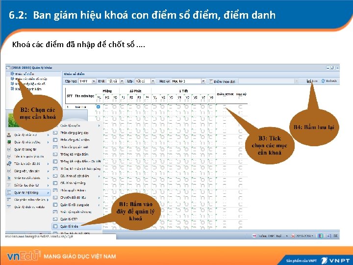 6. 2: Ban giám hiệu khoá con điểm sổ điểm, điểm danh Khoá các