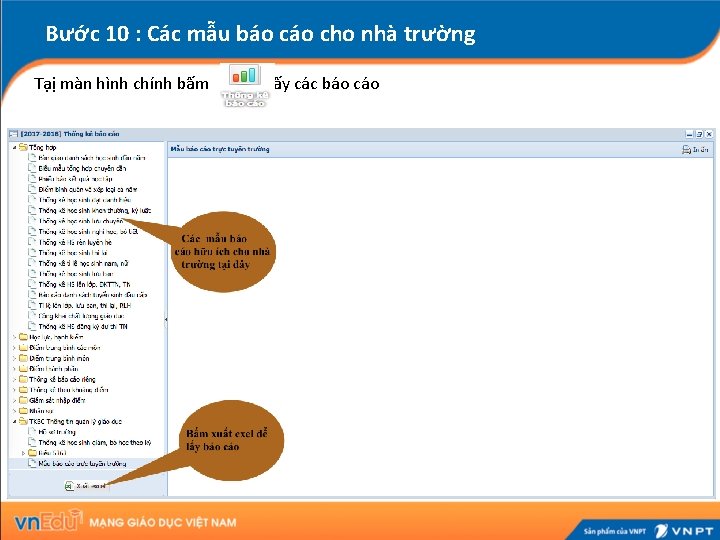 Bước 10 : Các mẫu báo cho nhà trường Tạị màn hình chính bấm