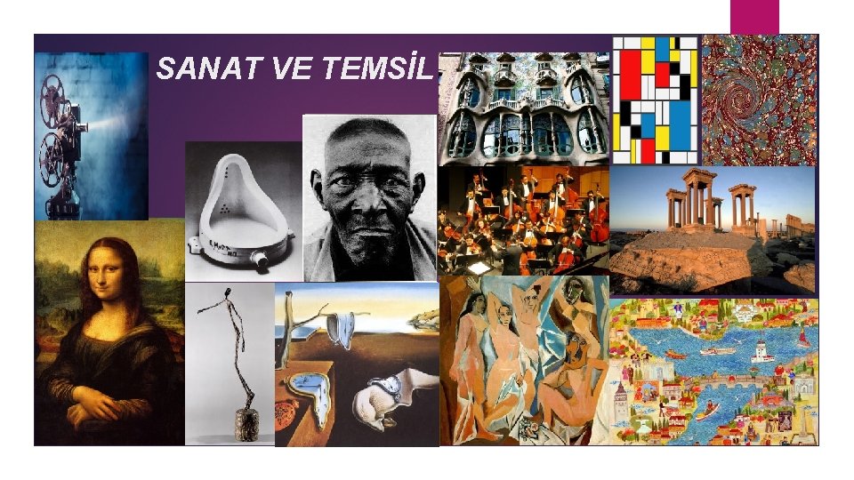 SANAT VE TEMSİL 