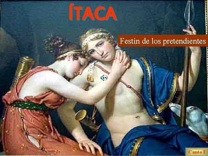 ÍTACA Festín de los pretendientes Canto I 