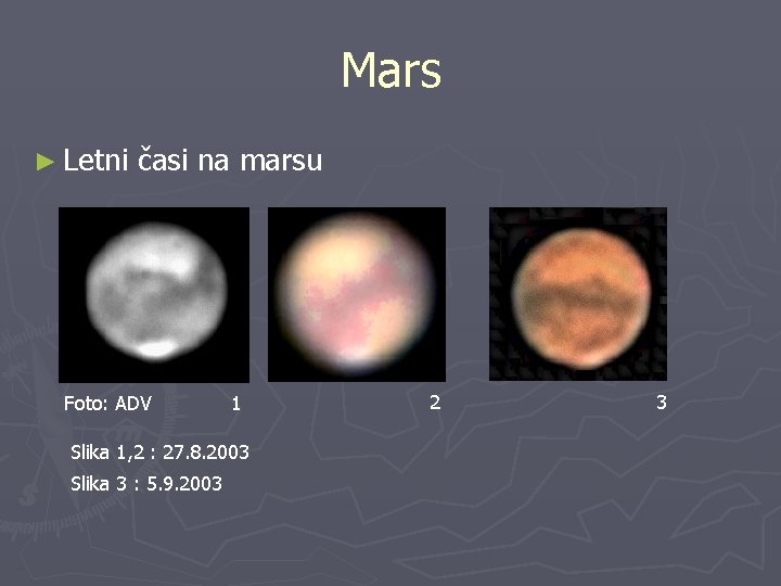 Mars ► Letni časi na marsu Foto: ADV 1 Slika 1, 2 : 27.