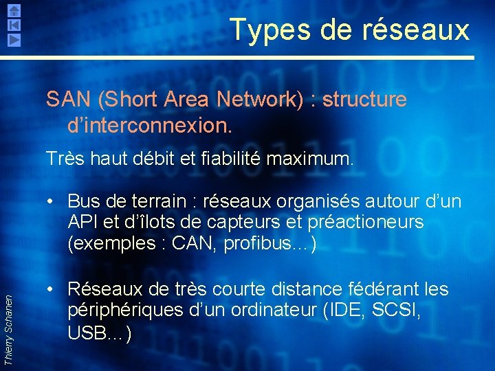 Types de réseaux SAN (Short Area Network) : structure d’interconnexion. Très haut débit et