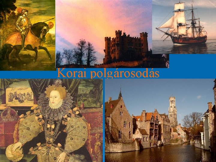 Korai polgárosodás 