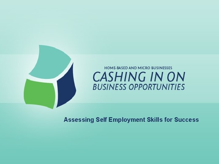 Assessing Self Employment Skills for Success 