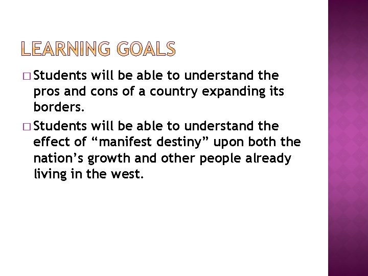 � Students will be able to understand the pros and cons of a country