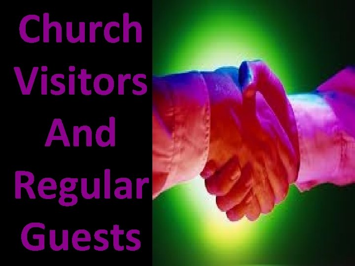 Church Visitors And Regular Guests 