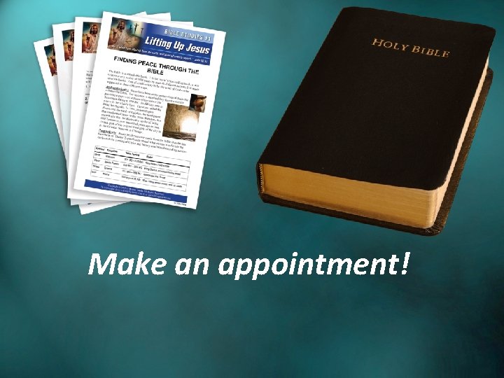 Make an appointment! 