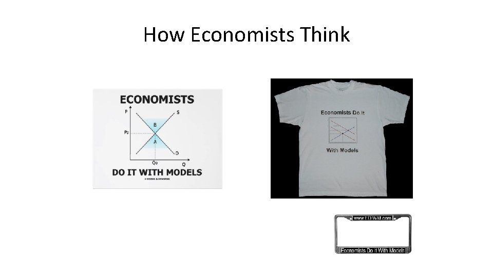 How Economists Think 