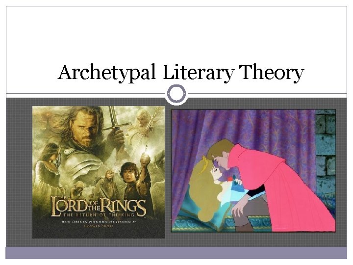 Archetypal Literary Theory 