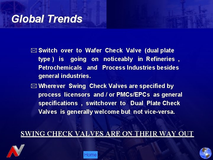 Global Trends Switch over to Wafer Check Valve (dual plate type ) is going