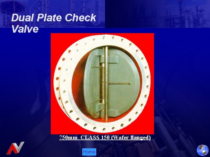 Dual Plate Check Valve 750 mm CLASS 150 (Wafer flanged) Home 