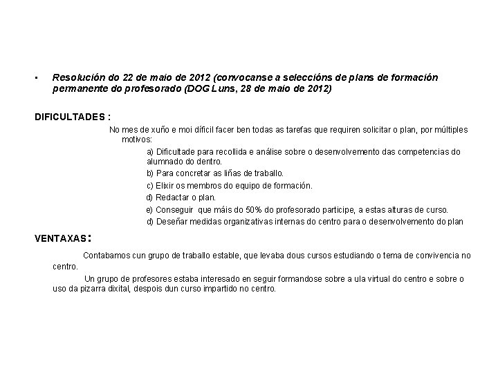  • Resolución do 22 de maio de 2012 (convocanse a seleccións de plans