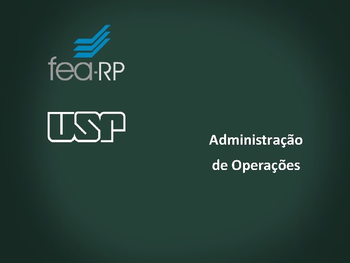 Administração de Operações 