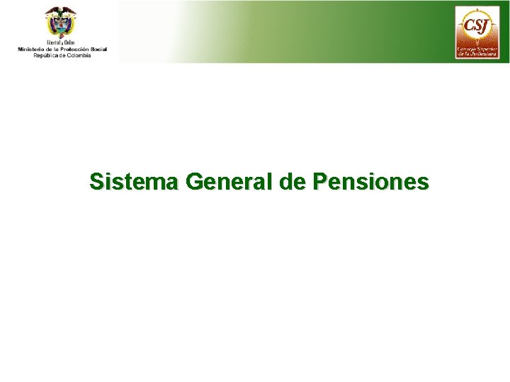 Sistema General de Pensiones 