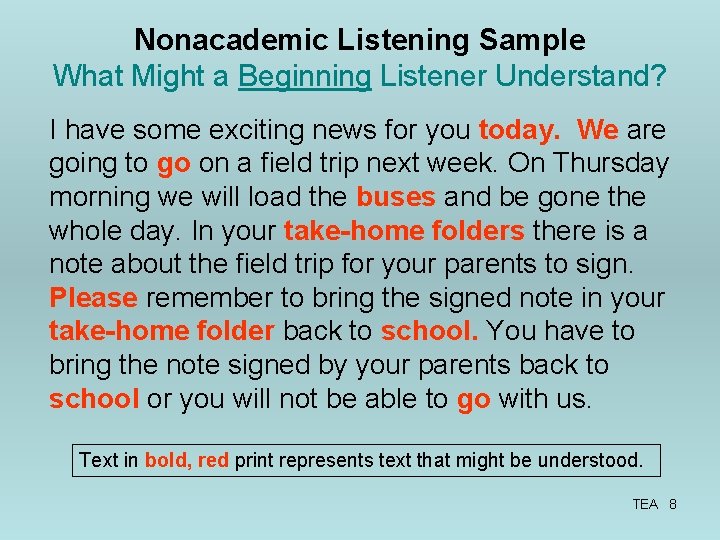 Nonacademic Listening Sample What Might a Beginning Listener Understand? I have some exciting news