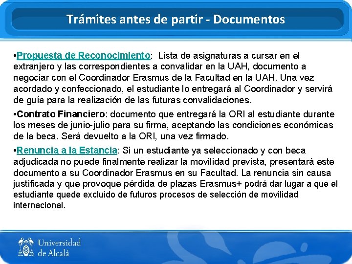 Trámites antes de partir - Documentos • Propuesta de Reconocimiento: Lista de asignaturas a