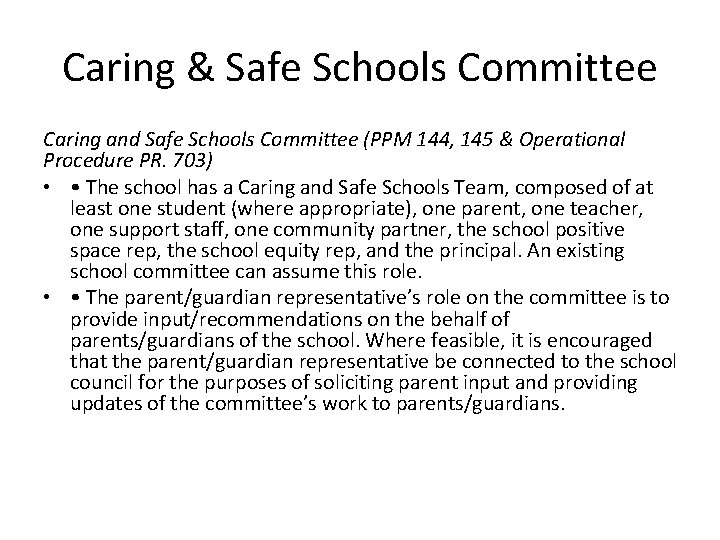 Caring & Safe Schools Committee Caring and Safe Schools Committee (PPM 144, 145 & Caring & Safe Schools Committee Caring and Safe Schools Committee (PPM 144, 145 &