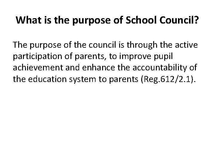 What is the purpose of School Council? The purpose of the council is through What is the purpose of School Council? The purpose of the council is through