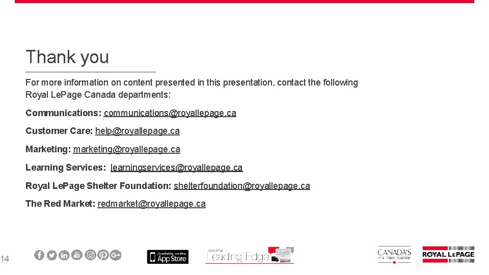 14 Thank you For more information on content presented in this presentation, contact the 14 Thank you For more information on content presented in this presentation, contact the