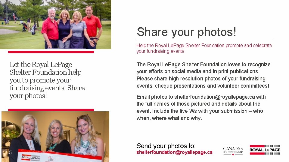 Share your photos! Help the Royal Le. Page Shelter Foundation promote and celebrate your Share your photos! Help the Royal Le. Page Shelter Foundation promote and celebrate your