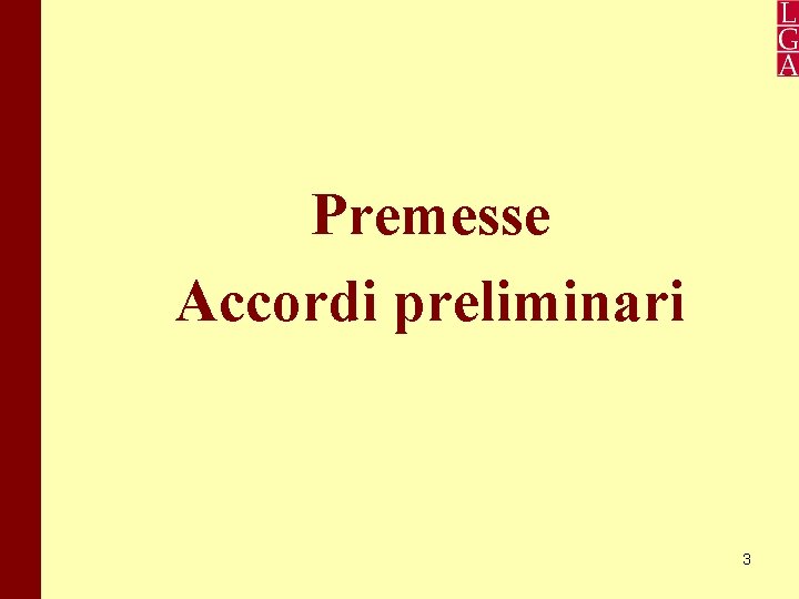 Premesse Accordi preliminari 3 