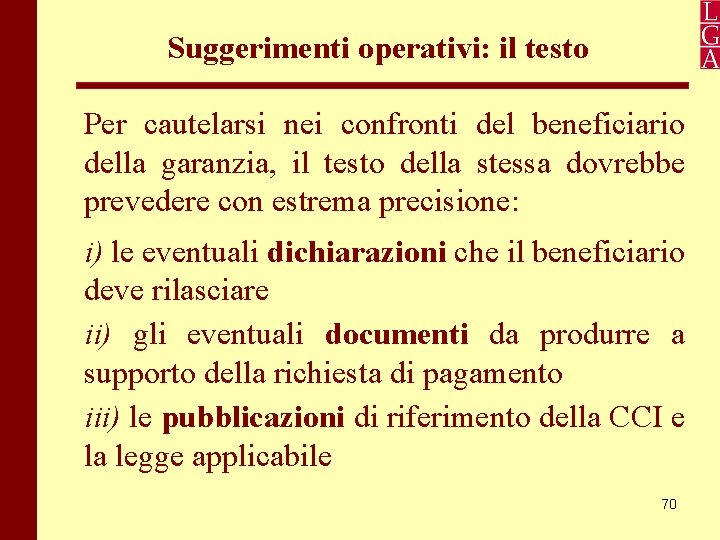 Suggerimenti operativi: il testo Per cautelarsi nei confronti del beneficiario della garanzia, il testo