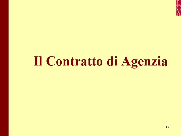 Il Contratto di Agenzia 83 