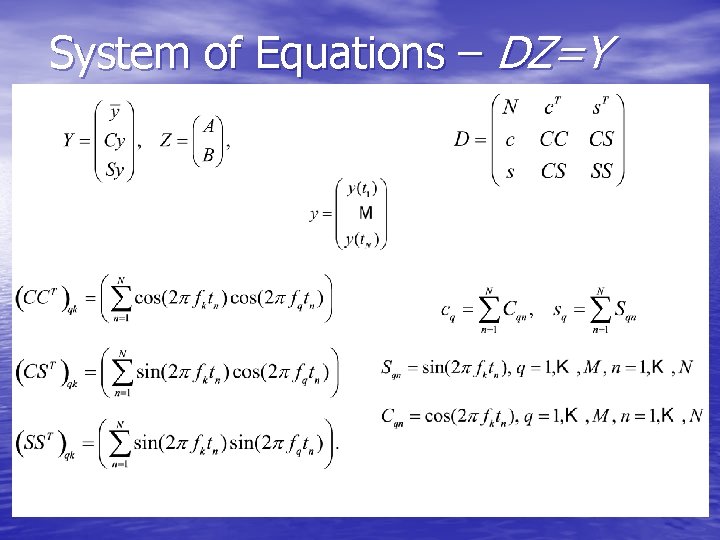 System of Equations – DZ=Y 