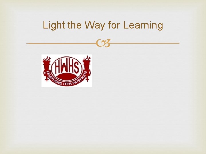 Light the Way for Learning 