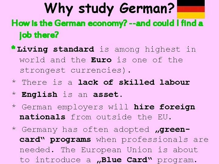 Why study German? How is the German economy? --and could I find a job