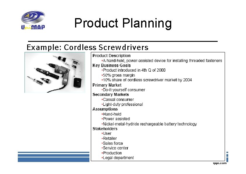 Product Planning Ex am ple: Cordless Screw drivers 