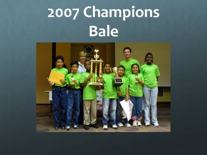 2007 Champions Bale 