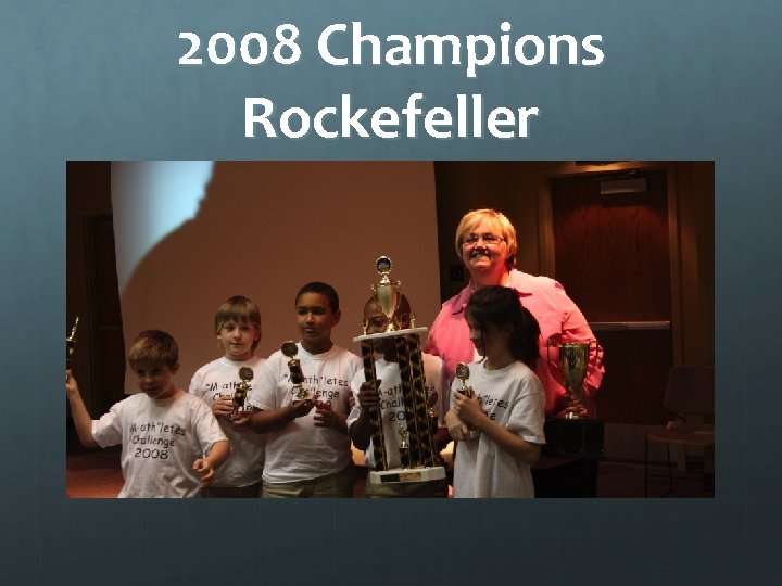 2008 Champions Rockefeller 