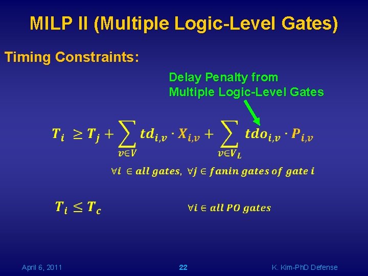 MILP II (Multiple Logic-Level Gates) Timing Constraints: Delay Penalty from Multiple Logic-Level Gates April