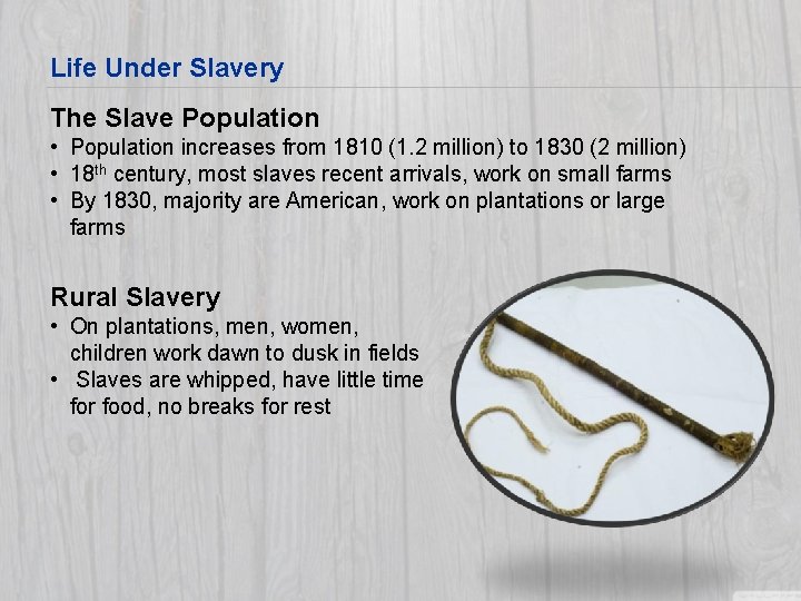 Life Under Slavery The Slave Population • Population increases from 1810 (1. 2 million)