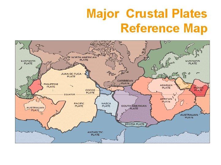 Major Crustal Plates Reference Map 