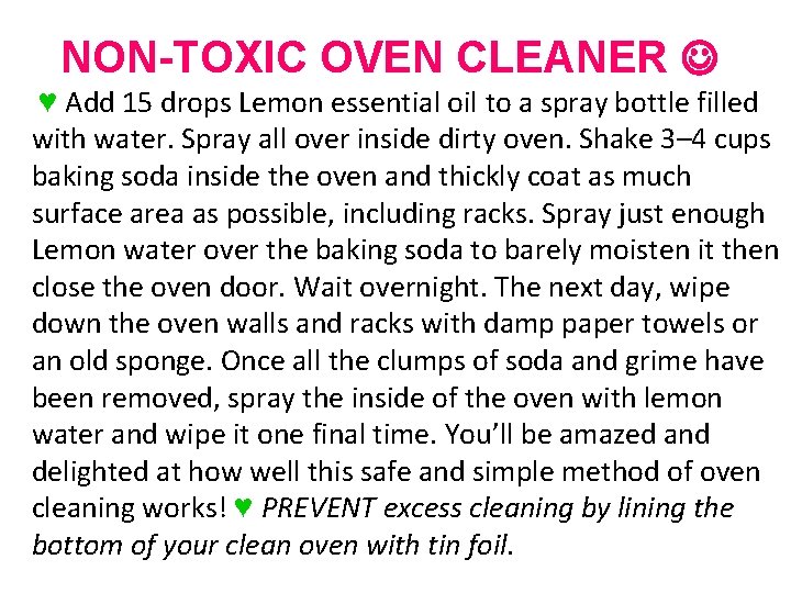 NON-TOXIC OVEN CLEANER ♥ Add 15 drops Lemon essential oil to a spray bottle NON-TOXIC OVEN CLEANER ♥ Add 15 drops Lemon essential oil to a spray bottle