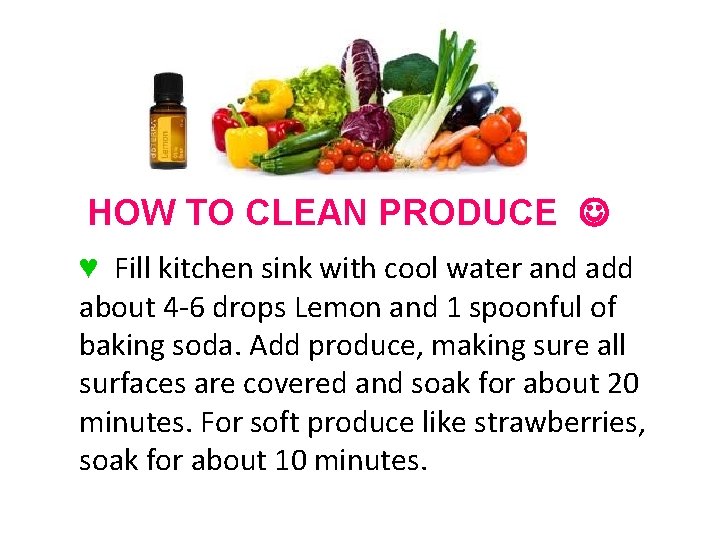 HOW TO CLEAN PRODUCE ♥ Fill kitchen sink with cool water and add about HOW TO CLEAN PRODUCE ♥ Fill kitchen sink with cool water and add about