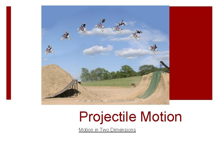 Projectile Motion in Two Dimensions 