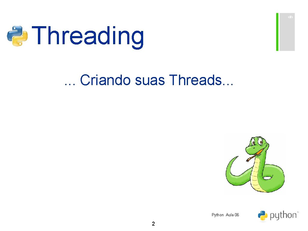 Threading. . . Criando suas Threads. . . Python Aula 06 2 