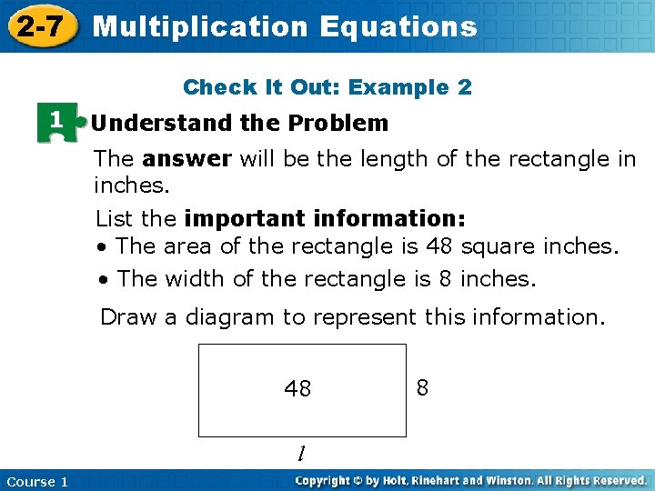 2 -7 Multiplication Equations Check It Out: Example 2 1 Understand the Problem The 2 -7 Multiplication Equations Check It Out: Example 2 1 Understand the Problem The