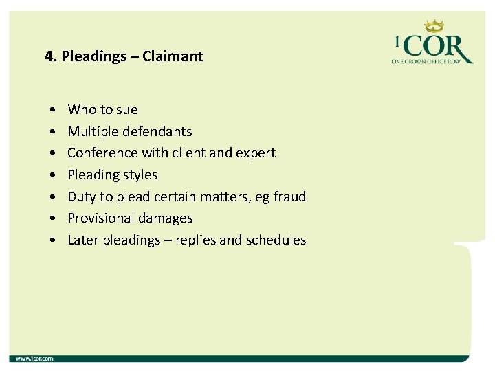 4. Pleadings – Claimant • • Who to sue Multiple defendants Conference with client 4. Pleadings – Claimant • • Who to sue Multiple defendants Conference with client