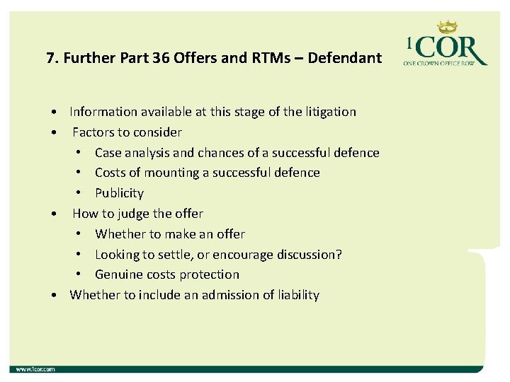 7. Further Part 36 Offers and RTMs – Defendant • Information available at this 7. Further Part 36 Offers and RTMs – Defendant • Information available at this