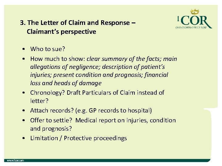 3. The Letter of Claim and Response – Claimant’s perspective • Who to sue? 3. The Letter of Claim and Response – Claimant’s perspective • Who to sue?