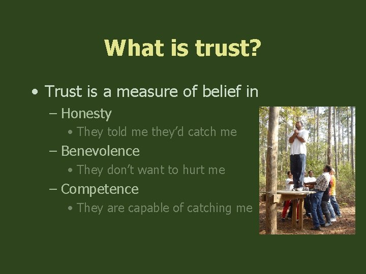 What is trust? • Trust is a measure of belief in – Honesty •