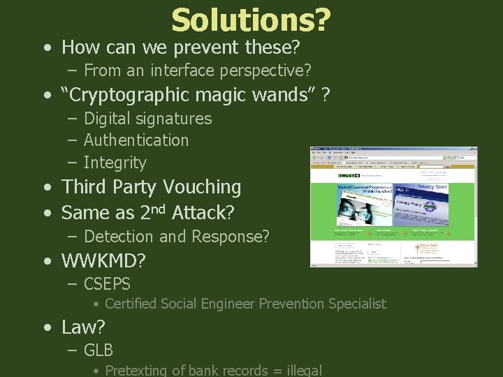 Solutions? • How can we prevent these? – From an interface perspective? • “Cryptographic